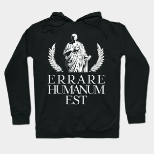 Errare humanum est - Latin Hoodie